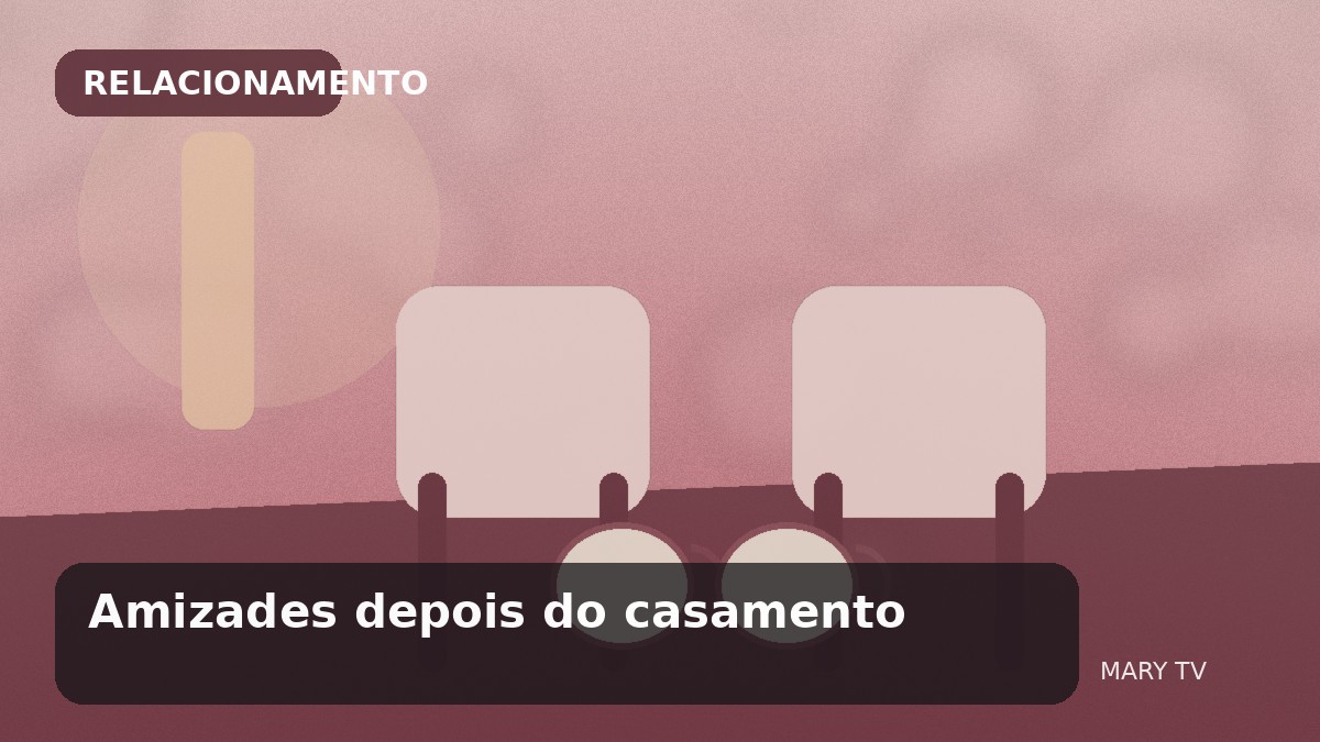 Imagem editorial em estilo fotográfico sobre Amizades depois do casamento: como manter vínculos sem criar competição com a vida a dois