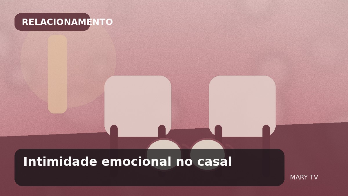 Imagem editorial em estilo fotográfico sobre Intimidade emocional no casal: como cultivar proximidade sem pressionar nem invadir