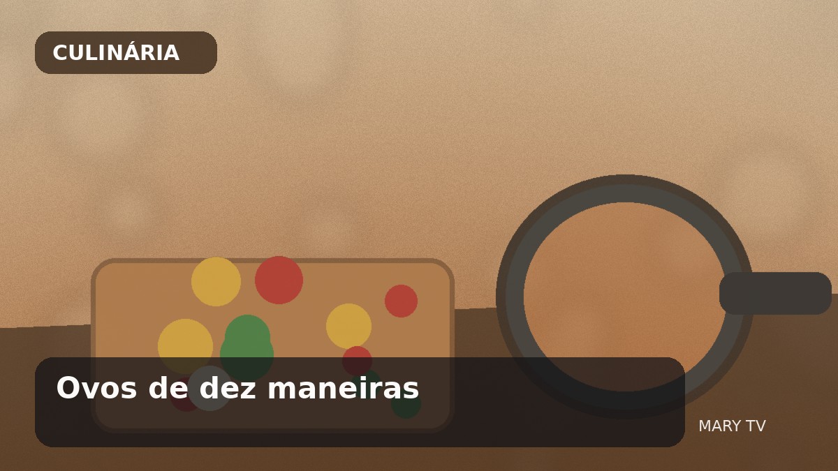 Ovos de dez maneiras: técnicas para dominar um dos ingredientes mais versáteis da cozinha