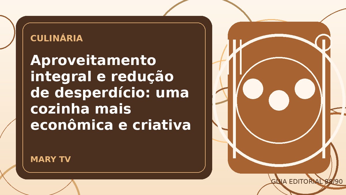 Ilustração editorial sobre aproveitamento integral e redução de desperdício: uma cozinha mais econômica e criativa