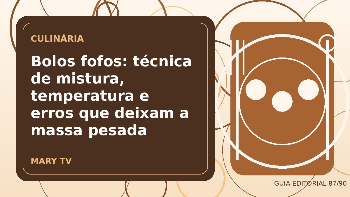 Ilustração editorial sobre bolos fofos: técnica de mistura, temperatura e erros que deixam a massa pesada