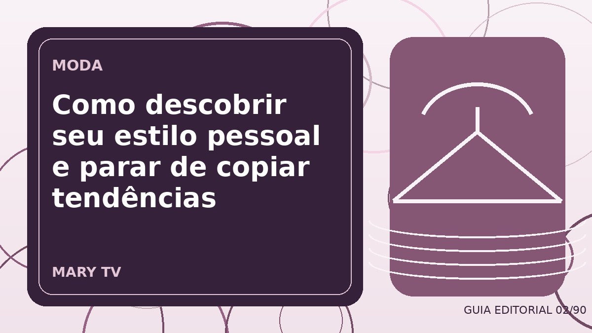 Ilustração editorial sobre como descobrir seu estilo pessoal e parar de copiar tendências