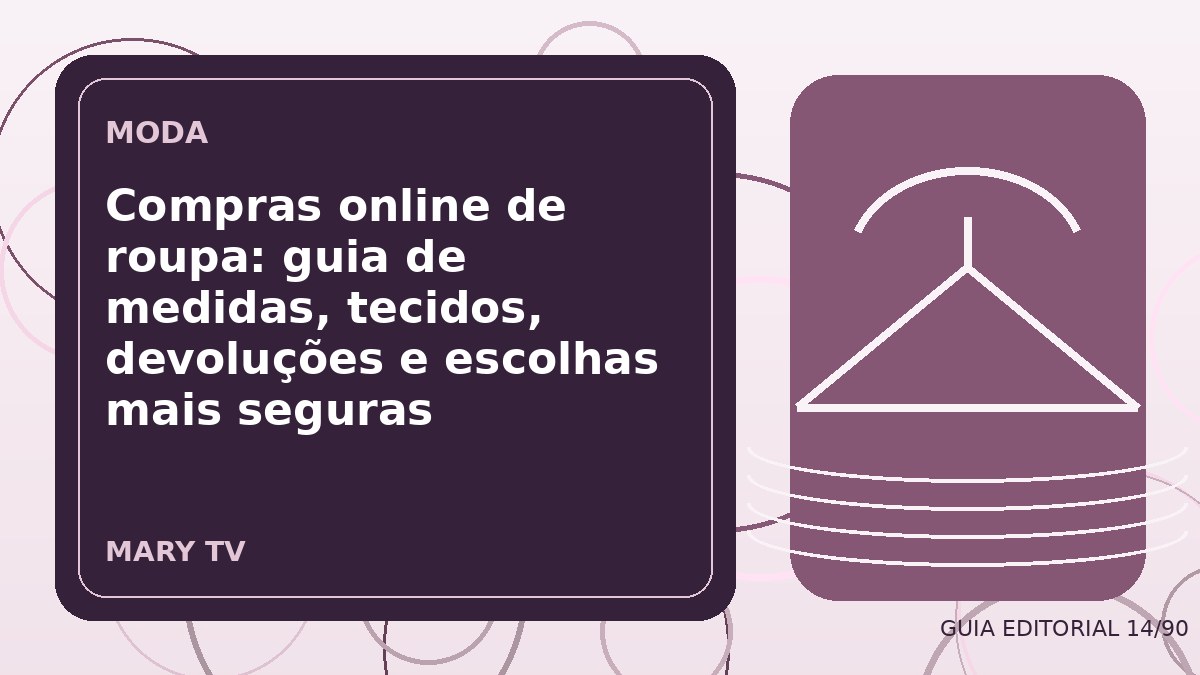 Ilustração editorial sobre compras online de roupa: guia de medidas, tecidos, devoluções e escolhas mais seguras