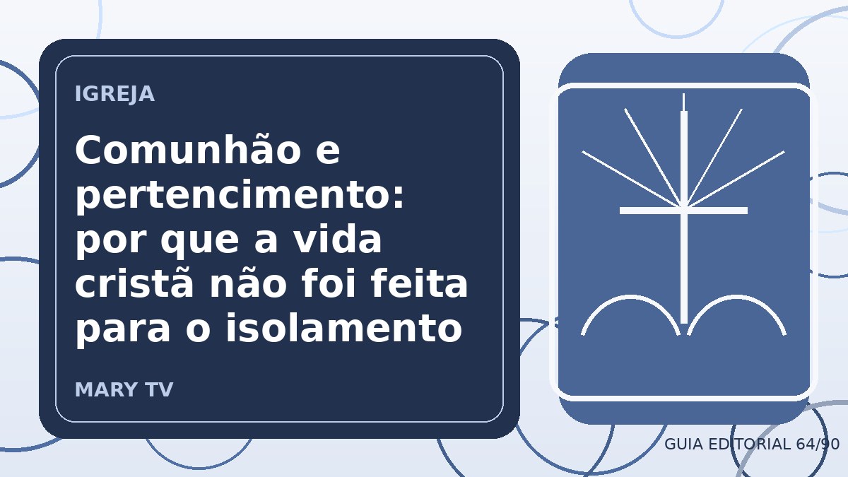 Ilustração editorial sobre comunhão e pertencimento: por que a vida cristã não foi feita para o isolamento
