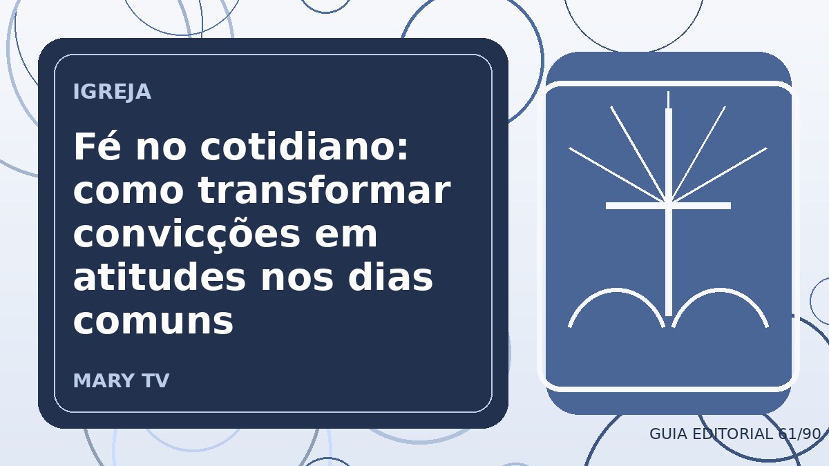 Ilustração editorial sobre fé no cotidiano: como transformar convicções em atitudes nos dias comuns