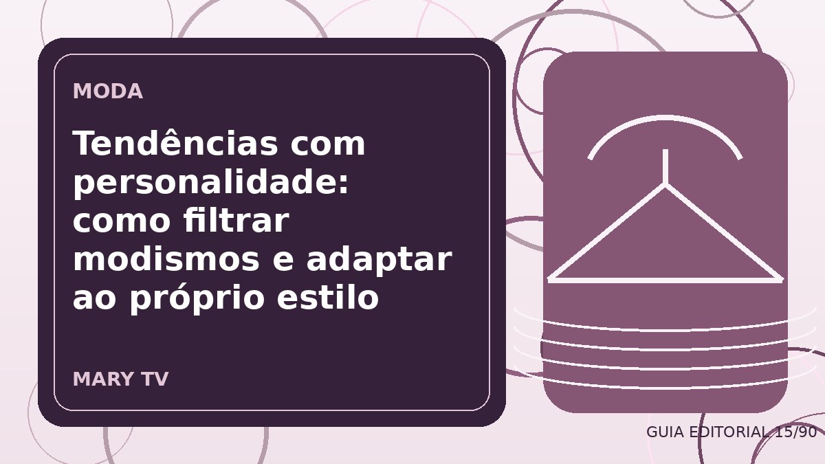 Ilustração editorial sobre tendências com personalidade: como filtrar modismos e adaptar ao próprio estilo